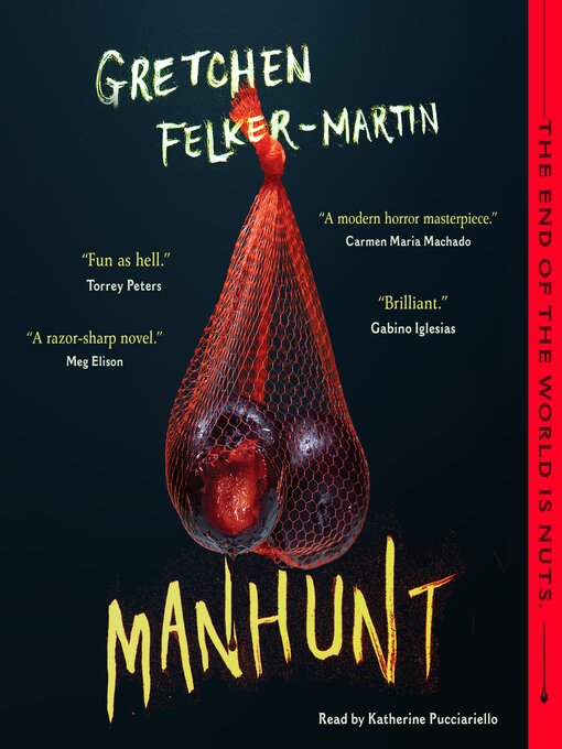 Title details for Manhunt by Gretchen Felker-Martin - Available